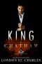 [Kings of the Castle 02] • King of Chatham